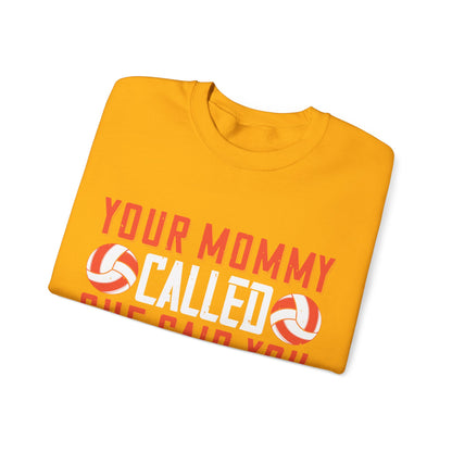 Your mommy called. She said you left your game at home-01 — Unisex Heavy Blend Crewneck (G18000)