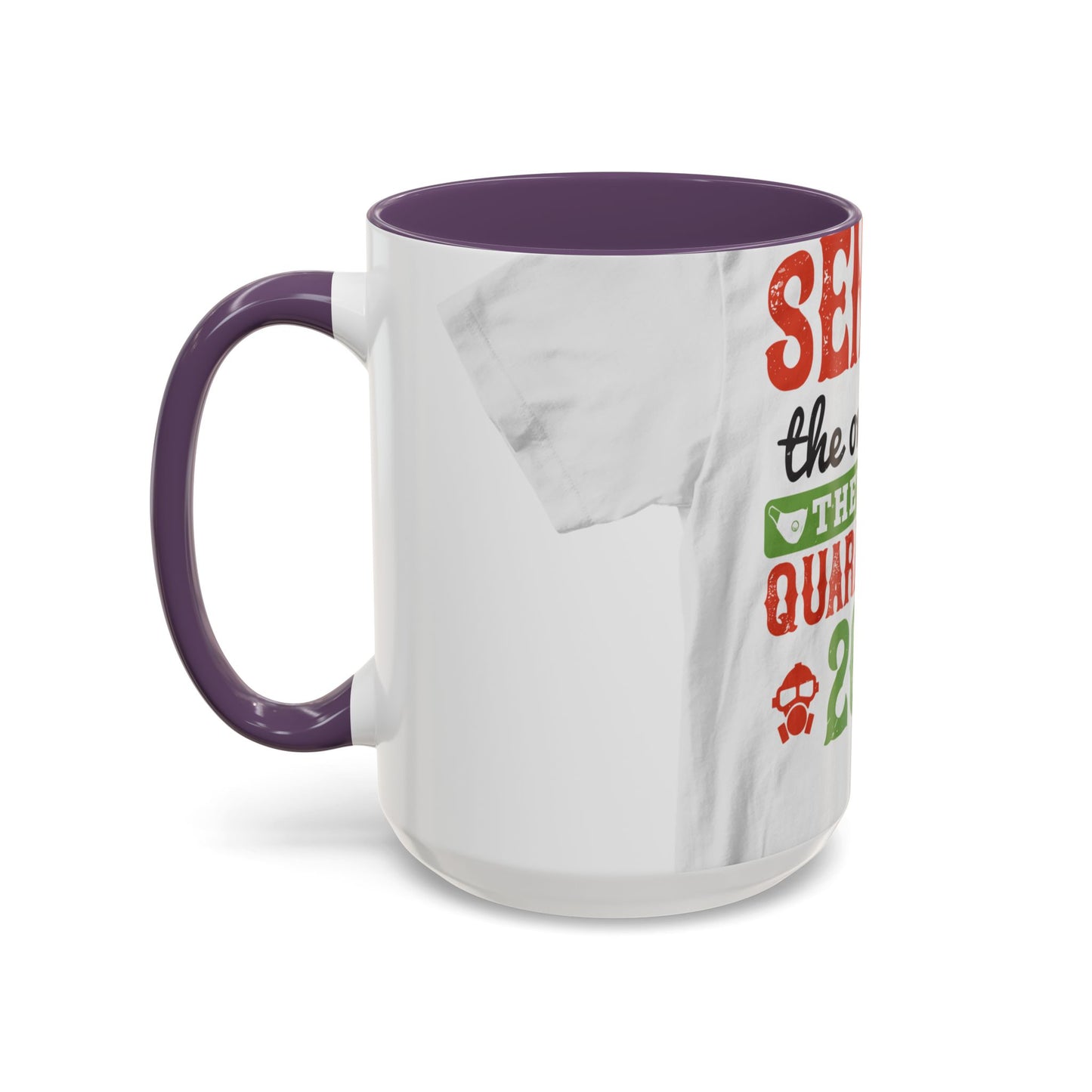 seniors the one where they were quarantined 2020 — Accent Mug 11/15oz