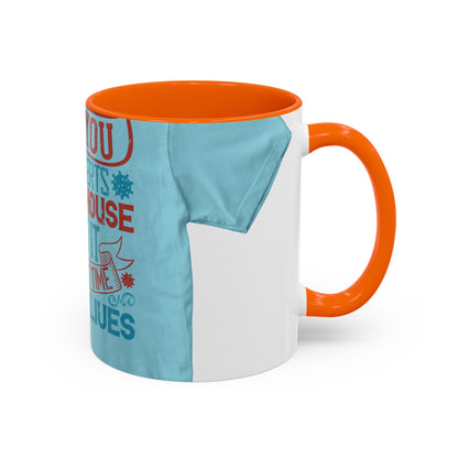 All you introverts in the house, isnΓÇÖt it the best time of our lives — Accent Mug 11/15oz