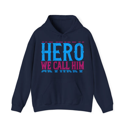 We have a hero, we call him grandpa-01 — Unisex Heavy Blend Hoodie (G18500)