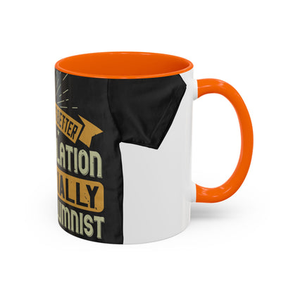Teamwork is better than isolation, especially for a columnist — Accent Mug 11/15oz