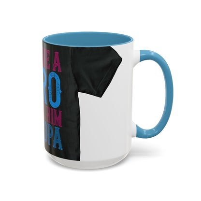 We have a hero, we call him grandpa-02 — Accent Mug 11/15oz