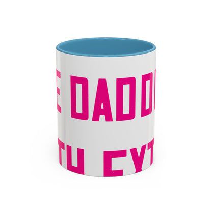 Grandpas are daddies with extra practice-01 — Accent Mug 11/15oz