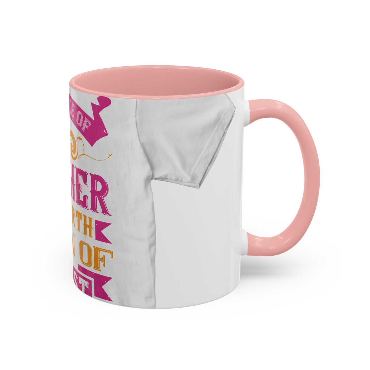 An ounce of mother is worth a ton of priest — Accent Mug 11/15oz