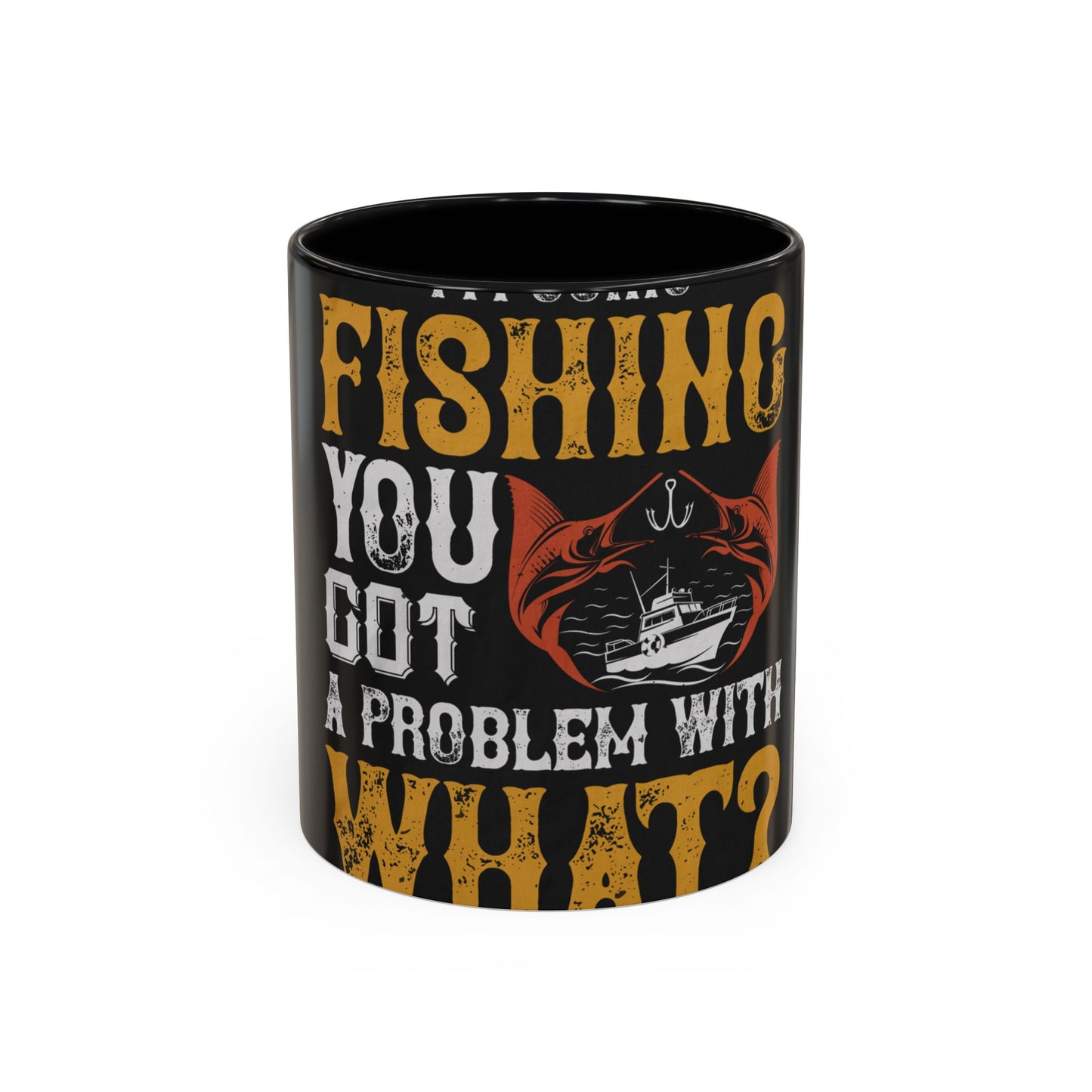 IΓÇÖM GOING FISHING — Accent Mug 11/15oz