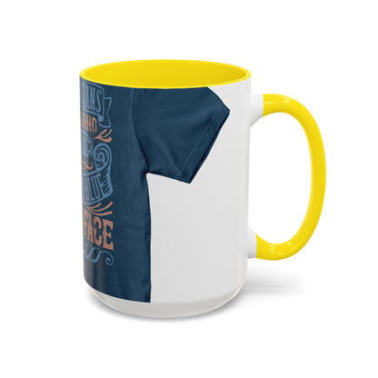 The politicians were talking themselves red, white and blue in the face — Accent Mug 11/15oz