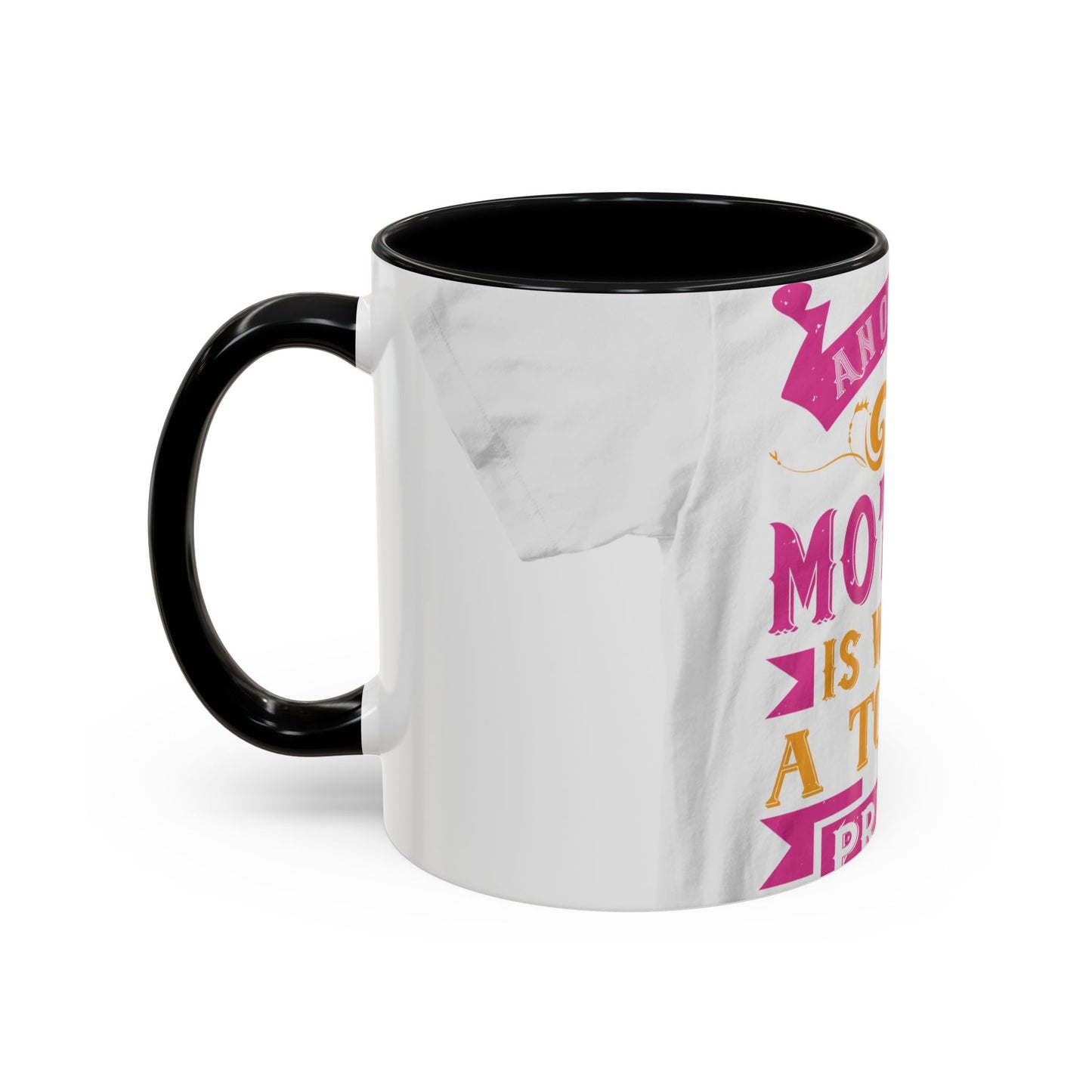 An ounce of mother is worth a ton of priest — Accent Mug 11/15oz