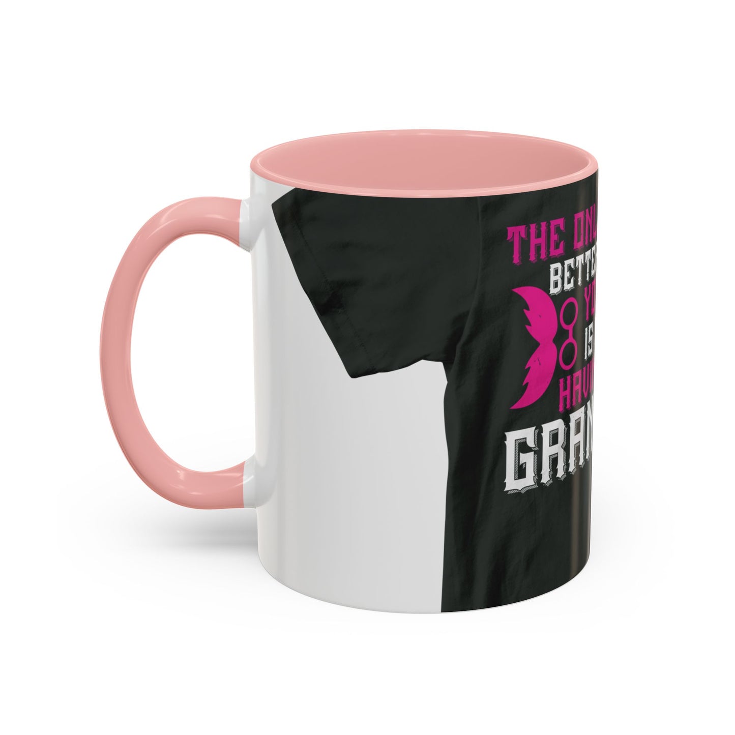 The only thing better than having you for a dad-02 — Accent Mug 11/15oz