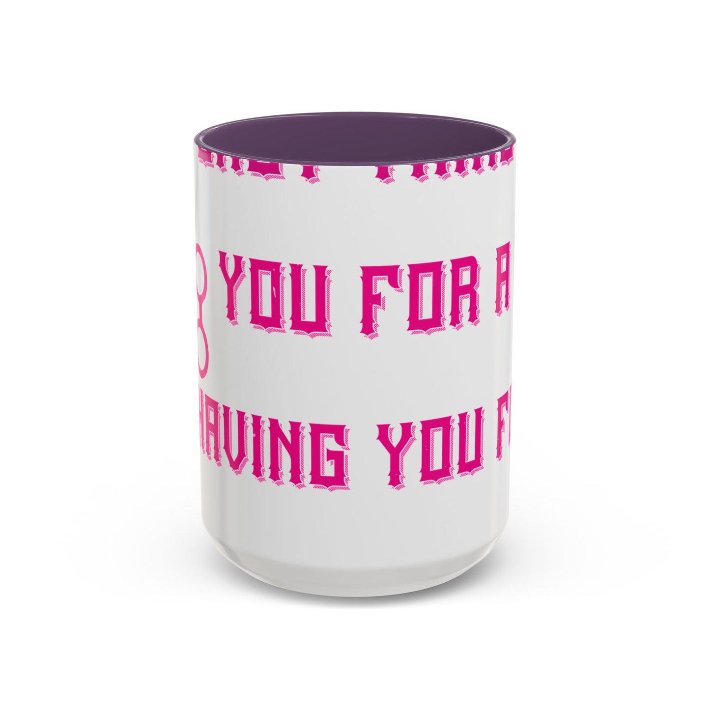 The only thing better than having you for a dad-01 — Accent Mug 11/15oz