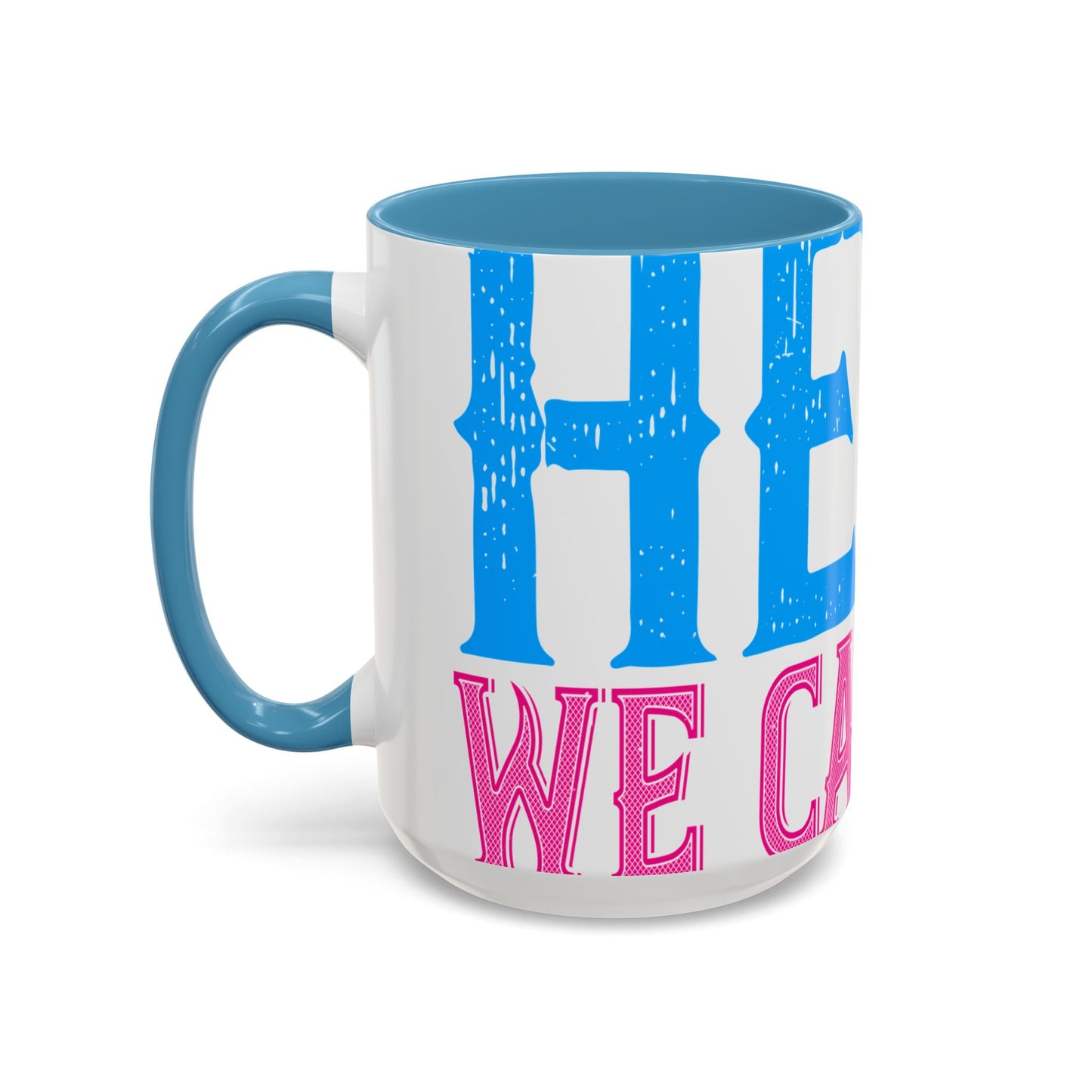 We have a hero, we call him grandpa-01 — Accent Mug 11/15oz