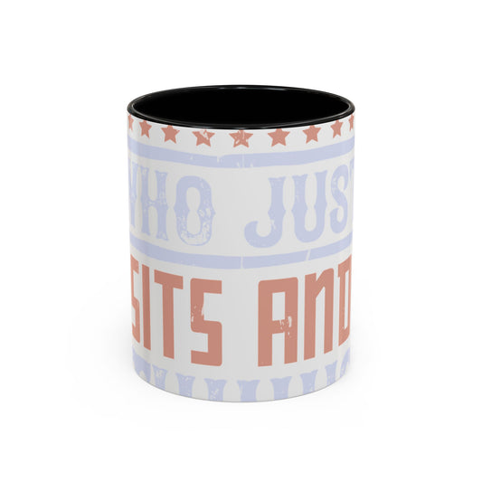A conservative is a man who just sits and thinks, mostly sits-01 — Accent Mug 11/15oz
