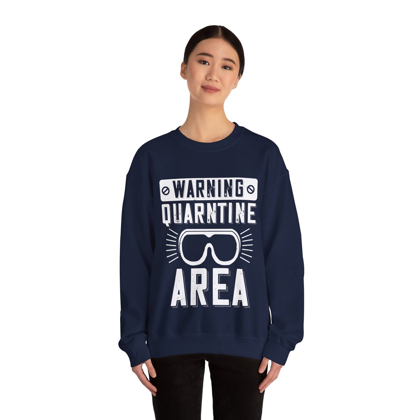 warning quarantine area-01 — Unisex Heavy Blend Crewneck (G18000)