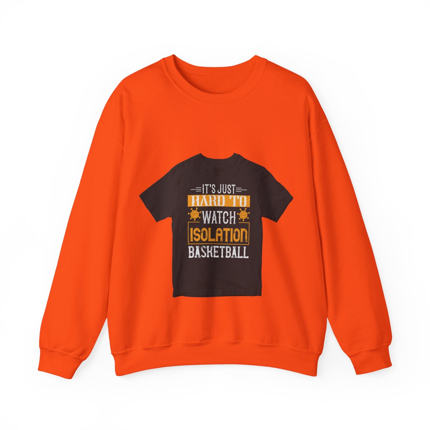 It's just hard to watch isolation basketball — Unisex Heavy Blend Crewneck (G18000)