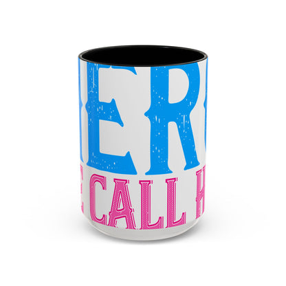 We have a hero, we call him grandpa-01 — Accent Mug 11/15oz