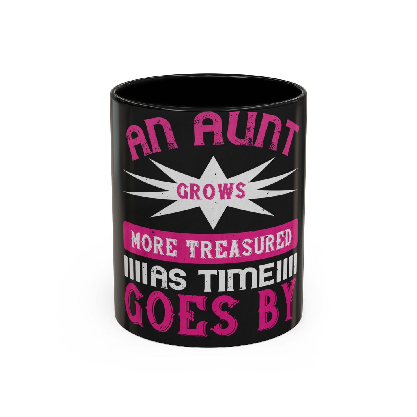 An aunt grows more treasured as time goes by — Accent Mug 11/15oz