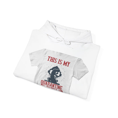 this is my quarantine — Unisex Heavy Blend Hoodie (G18500)