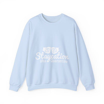 2020 staycation aka quarantine-01 — Unisex Heavy Blend Crewneck (G18000)