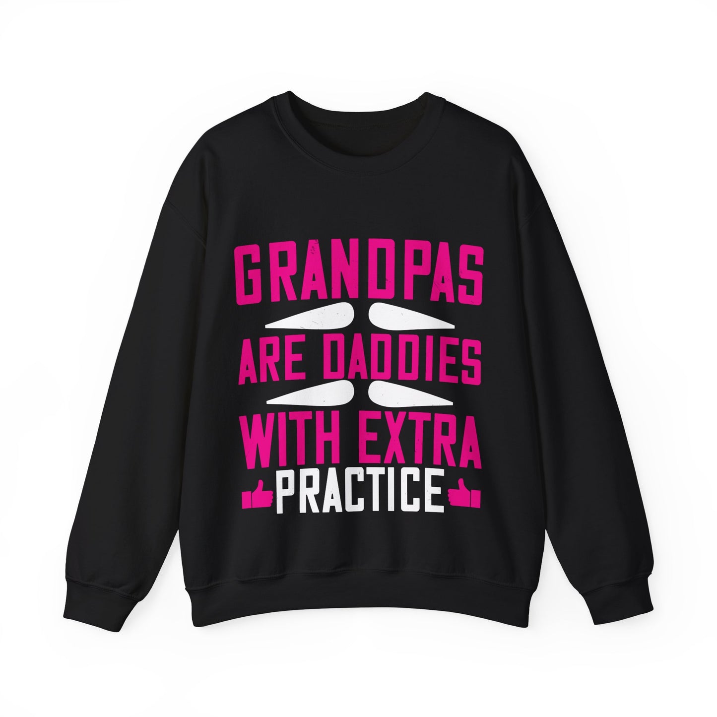 Grandpas are daddies with extra practice-01 — Unisex Heavy Blend Crewneck (G18000)