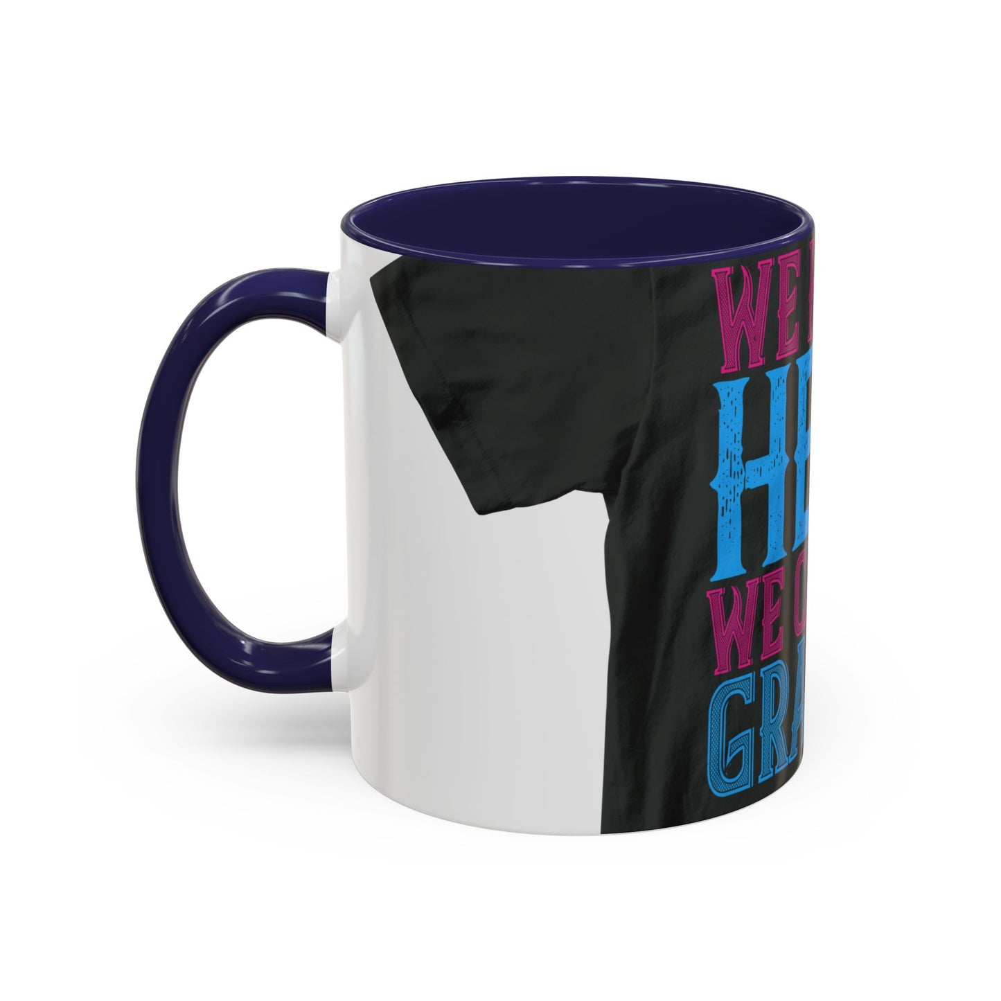 We have a hero, we call him grandpa-02 — Accent Mug 11/15oz