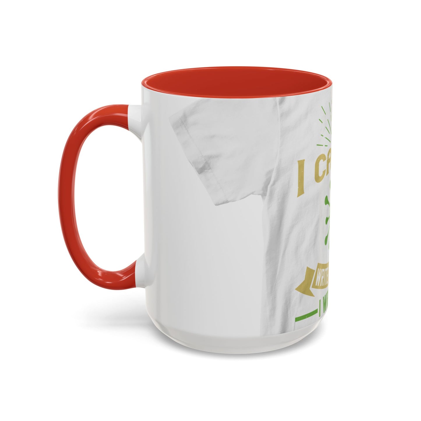 I cannot write in isolation. I write with people around me — Accent Mug 11/15oz