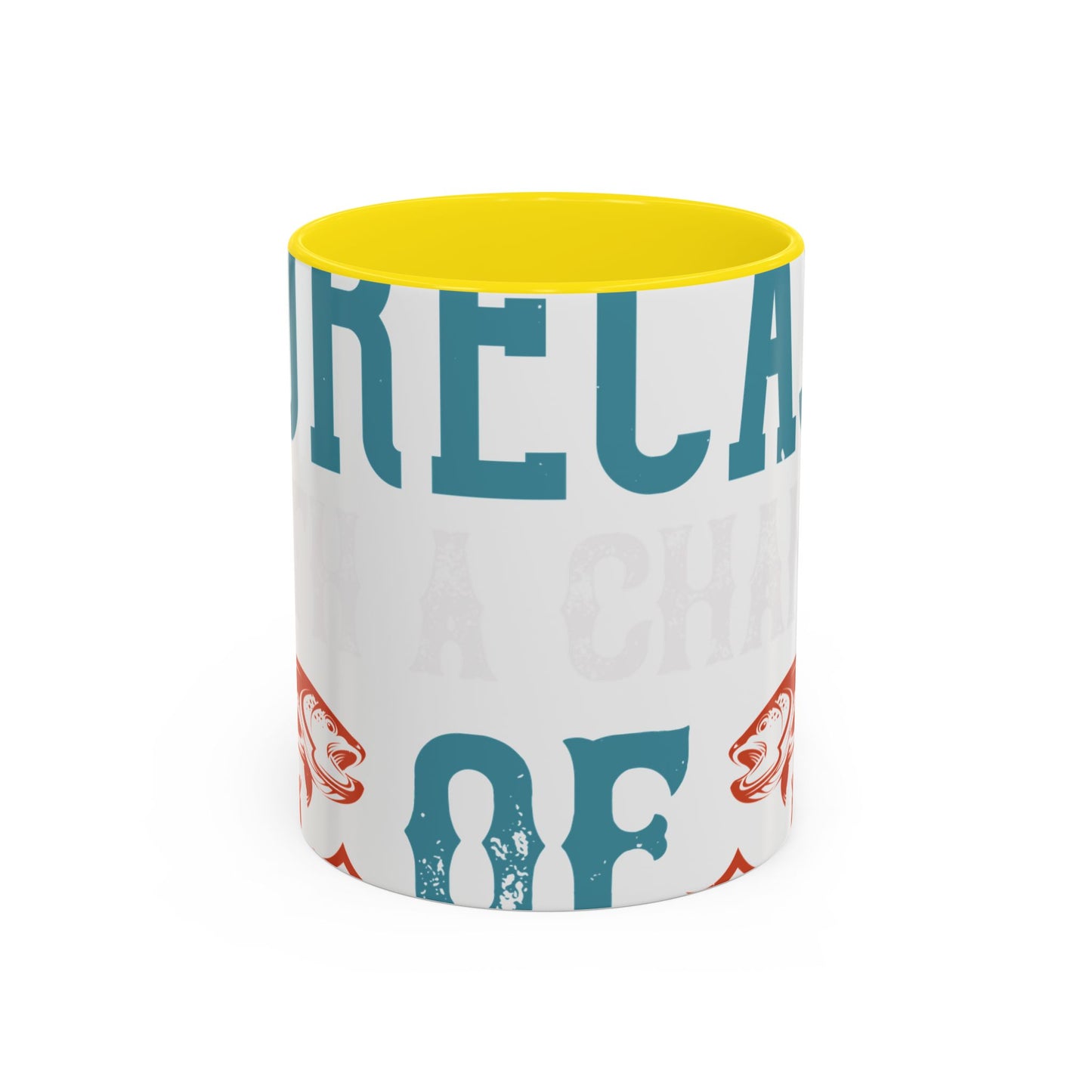 WEEKEND FORECAST WITH A CHANGE OF FISHING-01 — Accent Mug 11/15oz