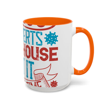 All you introverts in the house, isnΓÇÖt it the best time of our lives-01 — Accent Mug 11/15oz