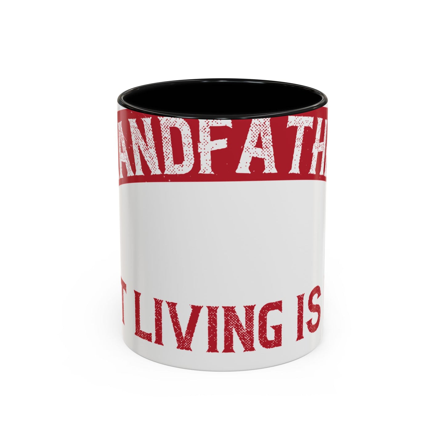My grandfather always said that living is like licking honey off a thorn-01 — Accent Mug 11/15oz