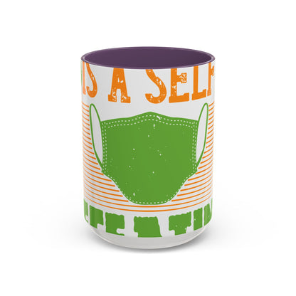Isolation is a self-defeating dream-01 — Accent Mug 11/15oz
