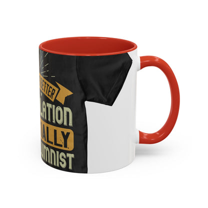 Teamwork is better than isolation, especially for a columnist — Accent Mug 11/15oz