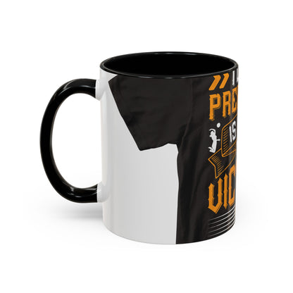 To be prepared is half the victory-0 — Accent Mug 11/15oz