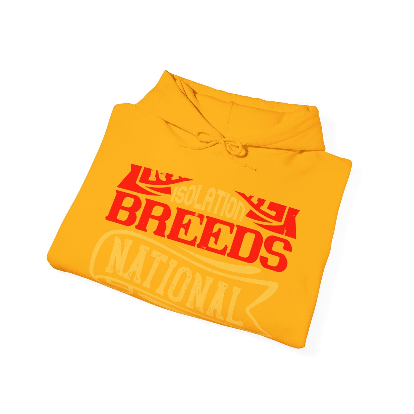 National isolation breeds national neurosis-01 — Unisex Heavy Blend Hoodie (G18500)