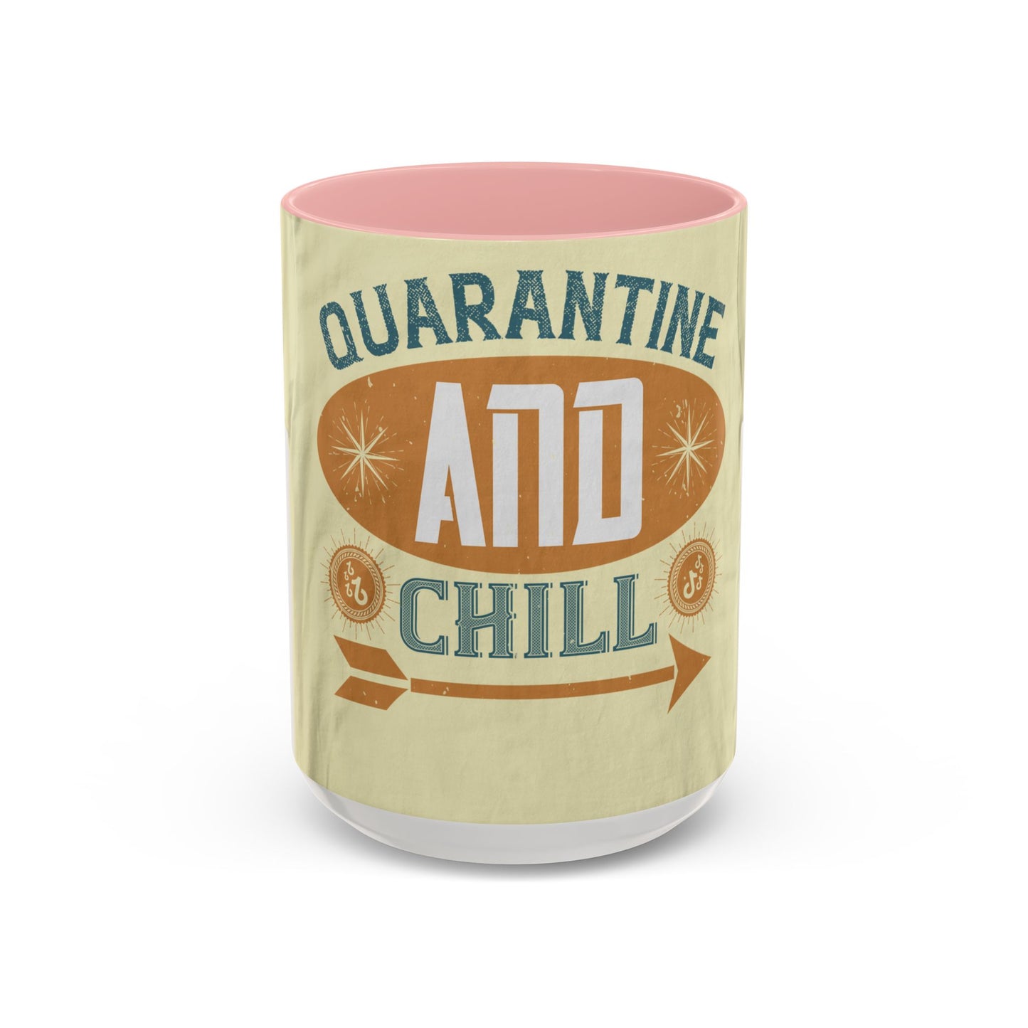 quarantine and chill — Accent Mug 11/15oz