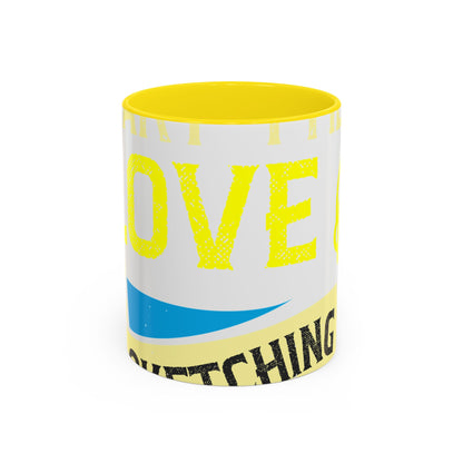 I love all kinds of art. I mean, I love sketching and acting and music-01 — Accent Mug 11/15oz