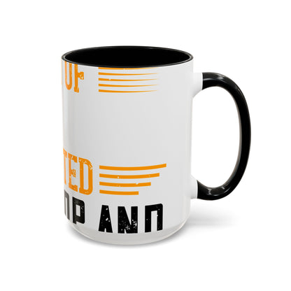 WeΓÇÖve taken a lot of things for granted. LetΓÇÖs stop and acknowledge-01 — Accent Mug 11/15oz