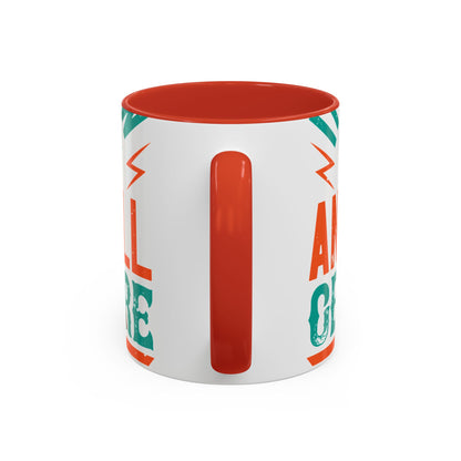 If you donΓÇÖt know where you are going (2) — Accent Mug 11/15oz