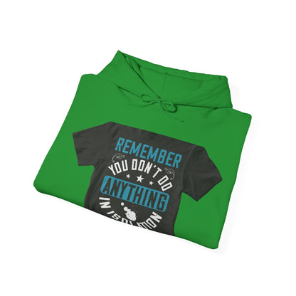 Remember you don't do anything in isolation — Unisex Heavy Blend Hoodie (G18500)