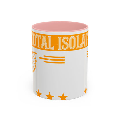 I like writing in total isolation like out in the woods somewhere-01 — Accent Mug 11/15oz