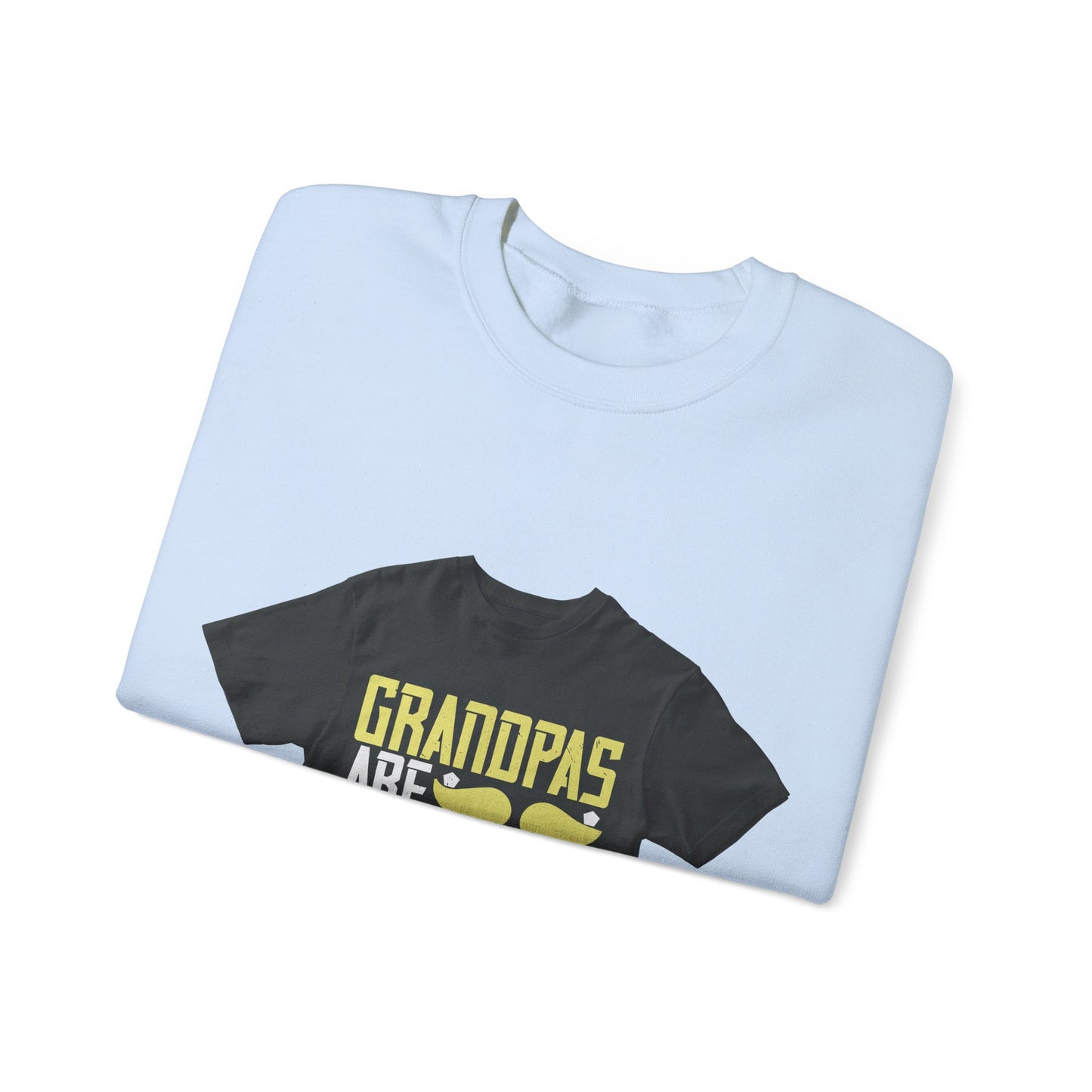 Grandpas are daddies with extra practice-2 — Unisex Heavy Blend Crewneck (G18000)