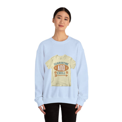 quarantine and chill1 — Unisex Heavy Blend Crewneck (G18000)