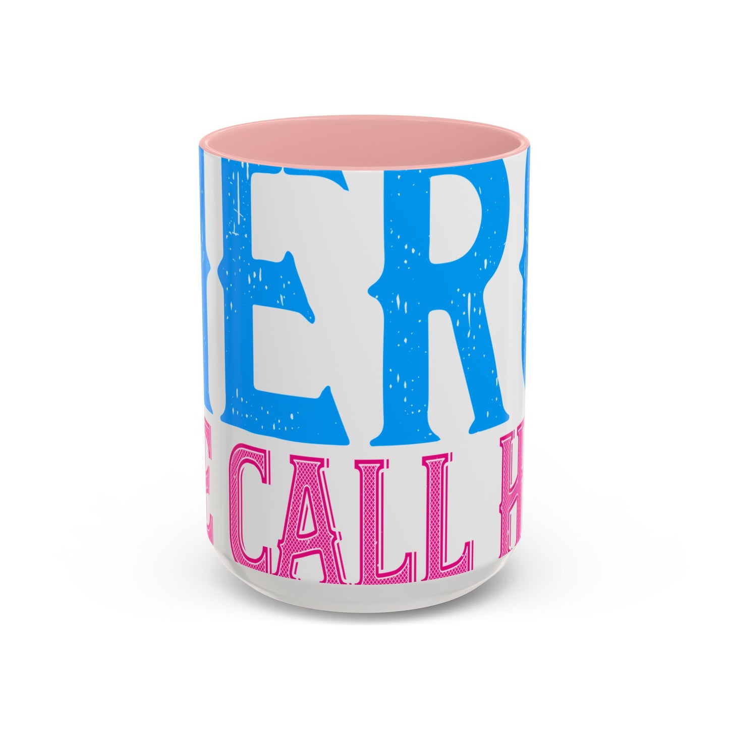 We have a hero, we call him grandpa-01 — Accent Mug 11/15oz