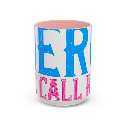 We have a hero, we call him grandpa-01 — Accent Mug 11/15oz