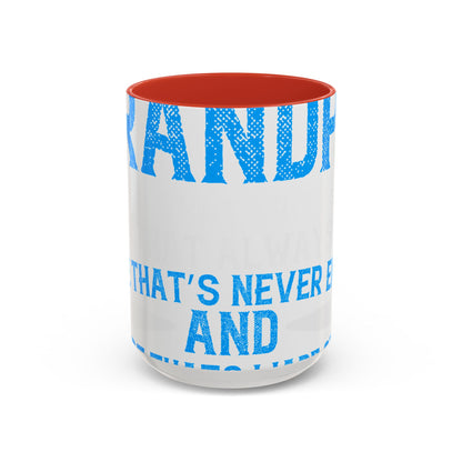 Grandpa has ears that truly listen arms that always hold-01 — Accent Mug 11/15oz
