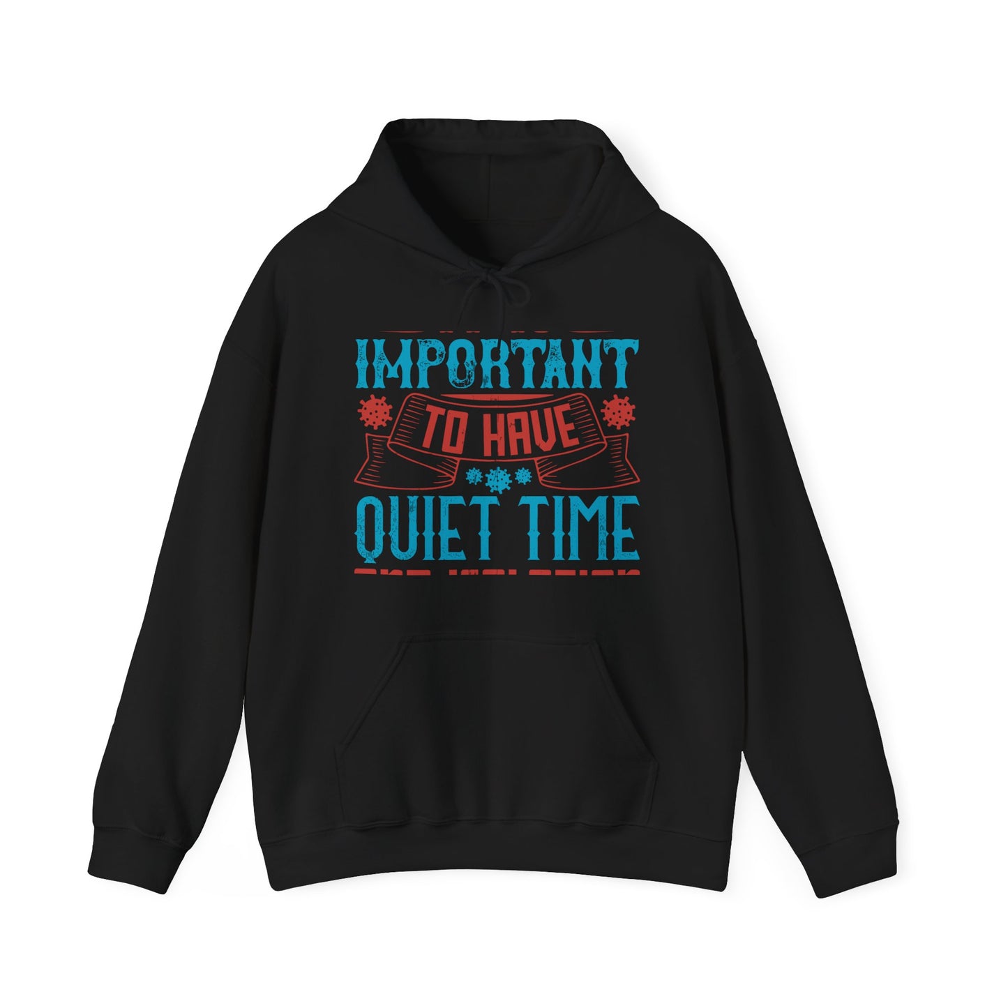 It's important to have quiet time and isolation-01 — Unisex Heavy Blend Hoodie (G18500)