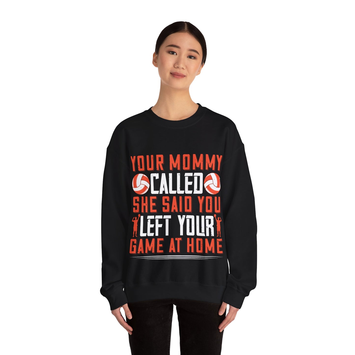 Your mommy called. She said you left your game at home-01 — Unisex Heavy Blend Crewneck (G18000)