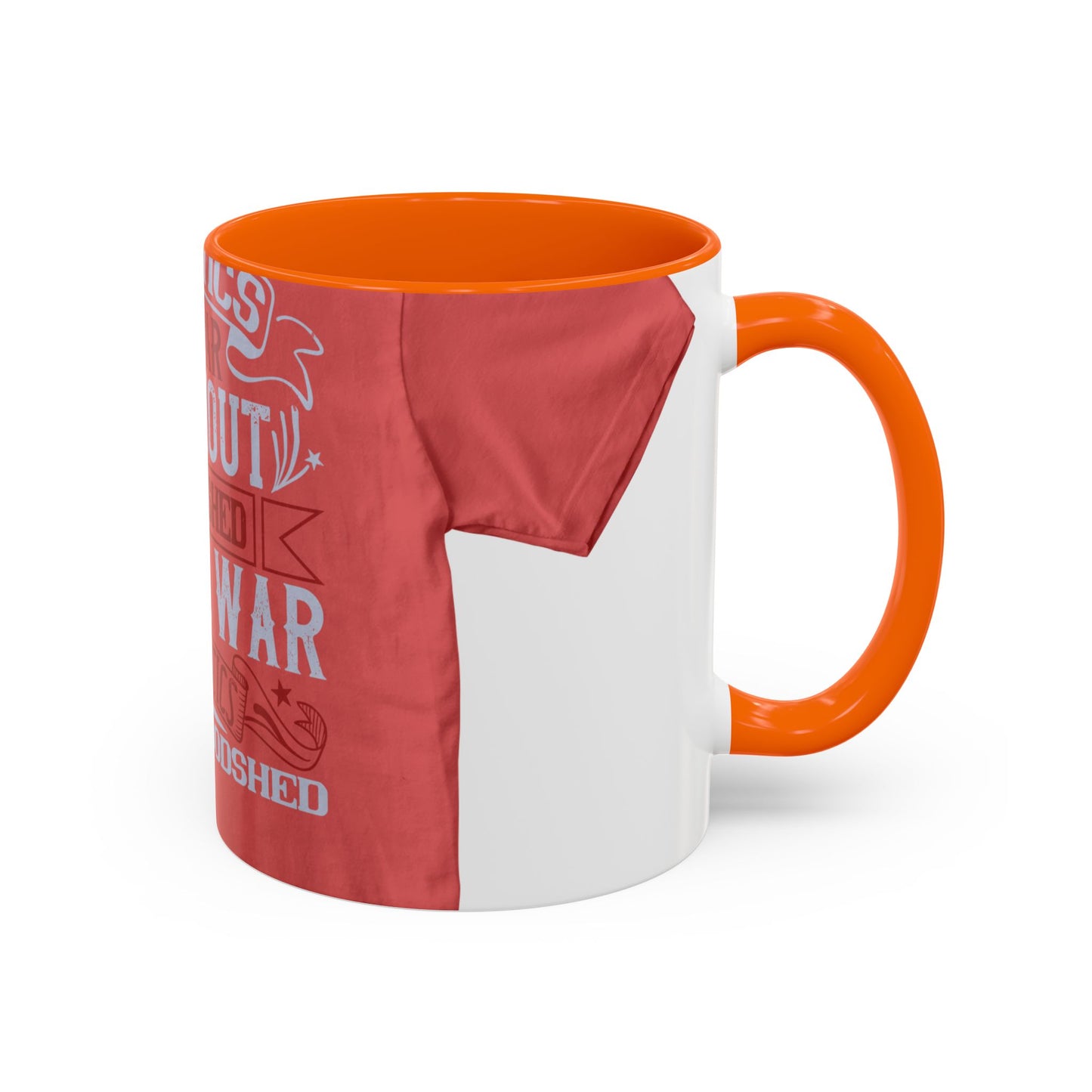 Politics is war without bloodshed, while war is politics with bloodshed — Accent Mug 11/15oz