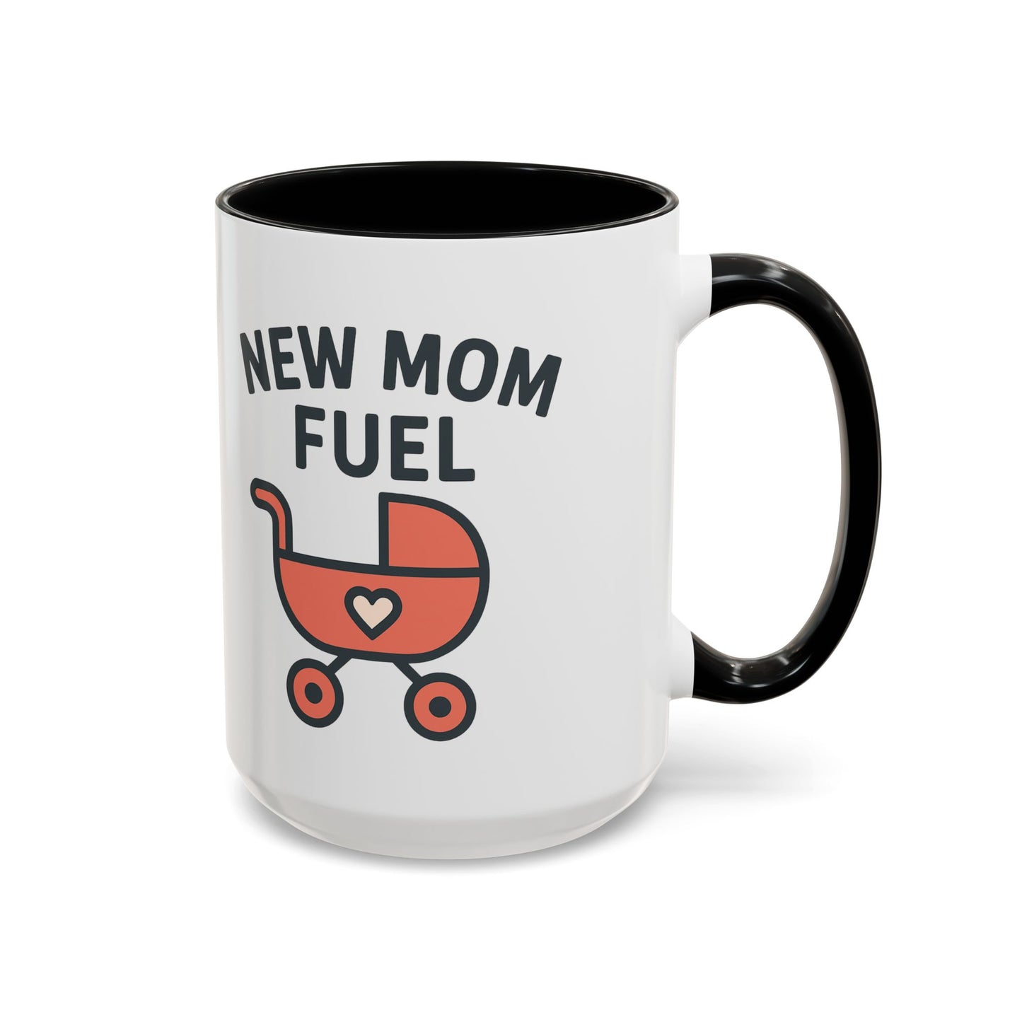 New Mom Fuel Coffee Mug - Cute Mom Gift, Ceramic Coffee Cup, Mommy Essentials, Baby Shower Gift, Parent Life Mug