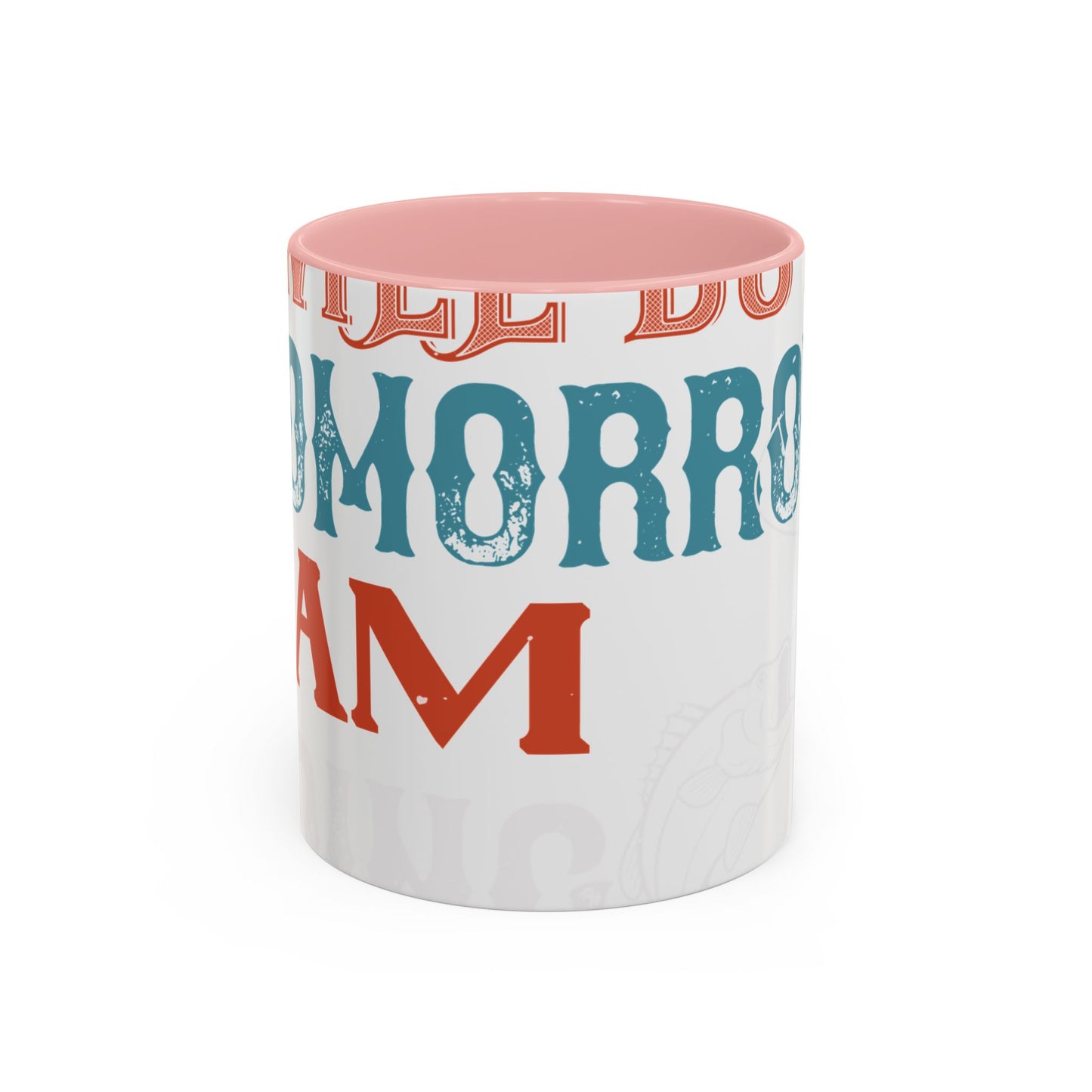 I WILL DO IT TOMORROW-01 — Accent Mug 11/15oz