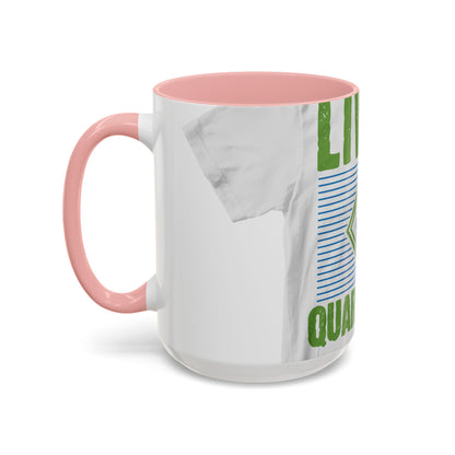 living my best quarantine — Accent Mug 11/15oz