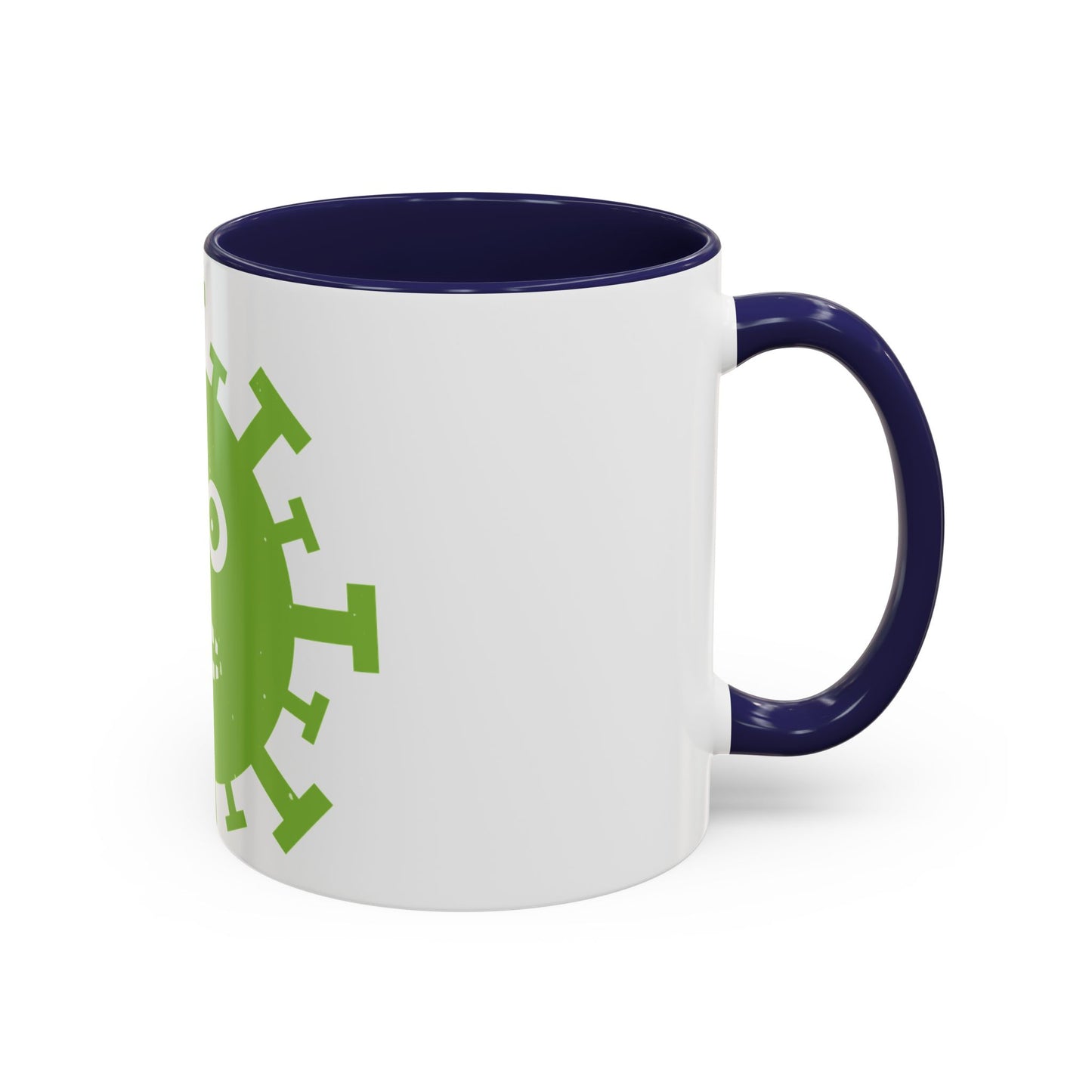 shut up you are in  quarantine-01 — Accent Mug 11/15oz