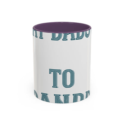Great dads get promoted to grandpa-2 — Accent Mug 11/15oz